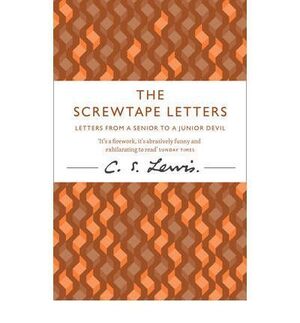 THE SCREWTAPE LETTERS