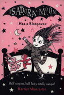 ISADORA MOON HAS A SLEEPOVER