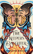 FIREKEEPER'S DAUGHTER
