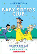 BABY-SITTERS CLUB 6 KRISTY'S BIG DAY