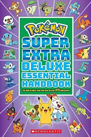 POKEMON: SUPER EXTRA DELUXE ESSENTIAL HANDBOOK