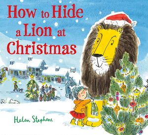 HOW TO HIDE A LION AT CHRISTMAS