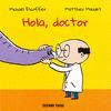 HOLA,  DOCTOR