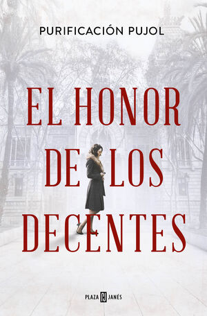 EL HONOR DE LOS DECENTES