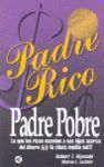 PADRE RICO, PADRE POBRE