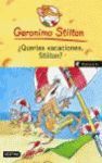 ¿QUERÍAS VACACIONES, STILTON?