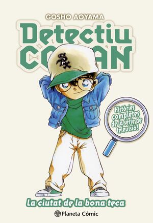 DETECTIU CONAN N. 19 LA CIUTAT DE LA BONA TECA
