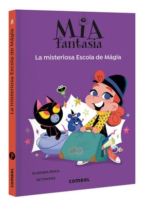 LA MISTERIOSA ESCOLA DE MÀGIA - MIA FANTASIA 8