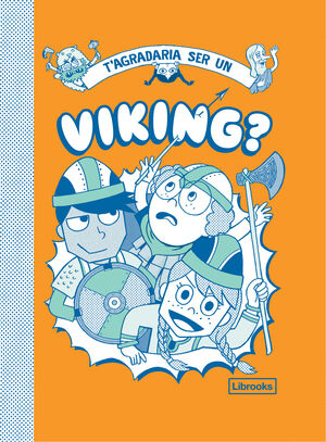T'AGRADARIA SER UN VIKING?