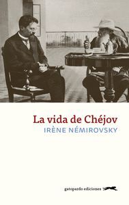 LA VIDA DE CHEJÓV