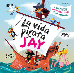 LA VIDA PIRATA DE JAY