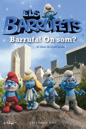 BARRUFA! ON SOM? (EL LLIBRE DE LA PEL·LÍCULA)