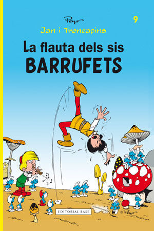 JAN I TRENCAPINS 9. LA FLAUTA DELS SIS BARRUFETS