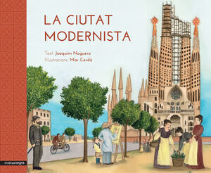 LA CIUTAT MODERNISTA