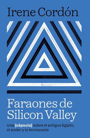 FARAONES DE SILICON VALLEY