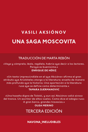 UNA SAGA MOSCOVITA