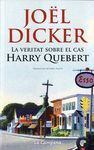 VERITAT SOBRE EL CAS HARRY QUEBERT, LA - (BUTXACA)