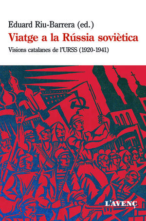 VIATGE A LA RÚSSIA SOVIÈTICA