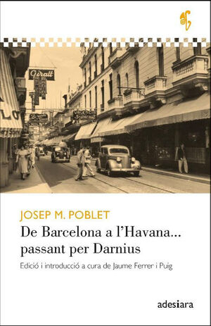 DE BARCELONA A L'HAVANA... PASSANT PER DARNIUS