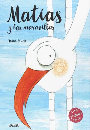 MATIAS Y LAS MARAVILLAS