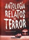 ANTOLOGÍA DE RELATOS DE TERROR