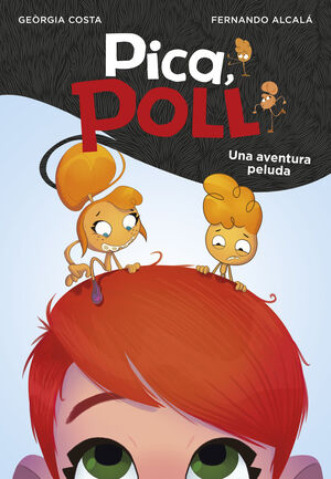 UNA AVENTURA PELUDA (PICA, POLL 1)