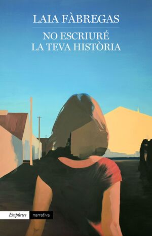 NO ESCRIURÉ LA TEVA HISTÒRIA