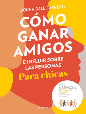 COMO GANAR AMIGOS E INFLUIR SOBRE LAS PE