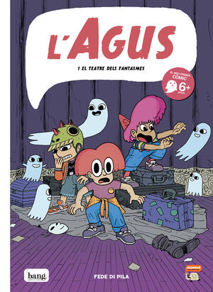 L'AGUS I EL TEATRE DELS FANTASMES