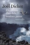 ELS ÚLTIMS DIES DELS NOSTRES PARES