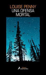 OFENSA MORTAL, UNA (INSPECTOR GAMACHE #1