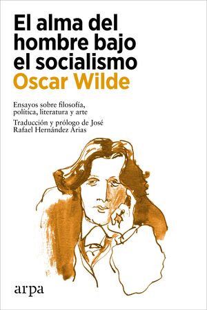 EL ALMA DEL HOMBRE BAJO EL SOCIALISMO