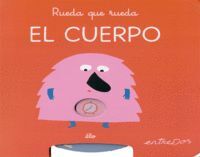 CUERPO, EL - RUEDA QUE RUEDA