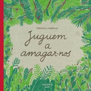 JUGUEM A AMAGAR-NOS