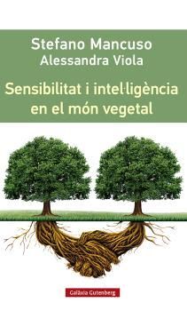 SENSIBILITAT I INTEL·LIGÈNCIA EN EL MÓN VEGETAL