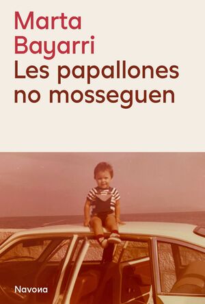 LES PAPALLONES NO MOSSEGUEN