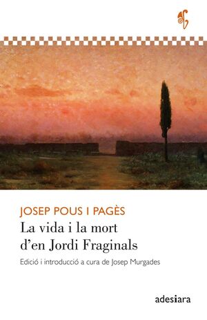 LA VIDA I LA MORT DEN JORDI FRAGINALS