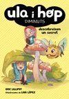 ULA I HOP DESCOBREIXEN UN SECRET (ULA I HOP)