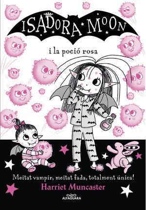 LA ISADORA MOON I LA POCIO ROSA