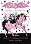 ISADORA MOON VA AL PARQUE DE ATRACCIONES (ISADORA MOON 7)