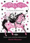 LA ISADORA MOON VA AL PARC D'ATRACCIONS (LA ISADORA MOON 7)