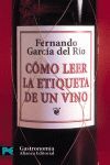 CÓMO LEER LA ETIQUETA DE UN VINO