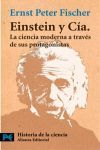 EINSTEIN &AMP CIA:LA CIENCIA MODERNA A TRAVÉS DE SUS PROTAGONISTAS