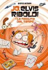 JO, ELVIS RIBOLDI I LA MAQUINA DEL TEMPS