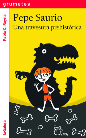 PEPE SAURIO 1. UNA TRAVESURA PREHISTÓRICA
