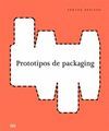 PROTOTIPOS DE PACKAGING