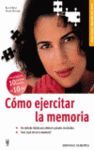 CÓMO EJERCITAR LA MEMORIA