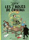 TINTIN: LES SET BOLES DE CRISTALL