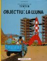 TINTIN: OBJECTIU LA LLUNA