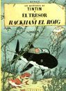 TINTIN: EL TRESOR DE RACKHAM EL ROIG